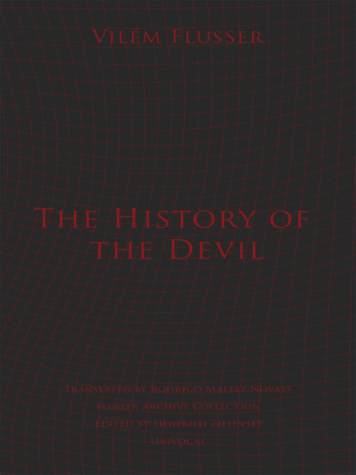 Title details for The History of the Devil by Vilém Flusser - Available